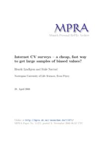 M PRA Munich Personal RePEc Archive Internet CV surveys – a cheap, fast way to get large samples of biased values? Henrik Lindhjem and St˚