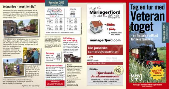 Køreplan 2015 Lørdags-tog Søndage-Sonntags-Sundays + . + Tirsdage-Dienstags-Tuesdays