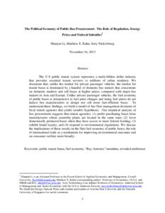 The Political Economy of Public Bus Procurement: The Role of Regulation, Energy 1 Prices and Federal Subsidies  Shanjun Li, Matthew E. Kahn, Jerry Nickelsburg