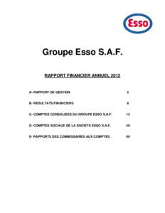 Groupe Esso S.A.F. RAPPORT FINANCIER ANNUEL 2012 A- RAPPORT DE GESTION  2