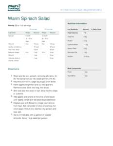 Warm Spinach Salad Nutrition Information Makes: 50 or 100 servings 50 Servings Ingredients