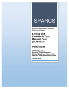 SPARCS Statewide Planning and Research Cooperative System Limited and Identifiable Data