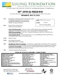 523 S. Mulberry, Luling, TX 78648 ~ ( ~ Fax ~ email:  ~ www.lulingfoundation.org  89th Annual Field Day Agriculture Educational Event: Tour. Speakers. Demonstrati