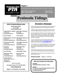 Region 1 Serving local units of Clallam, Kitsap, Mason & Jefferson Counties Region Director: Monika Scotti Editor: Cindy Kleinfelter  December 2012