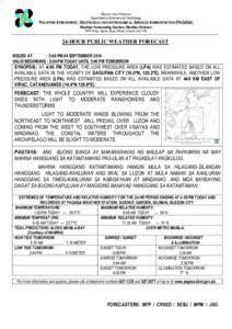 Republic of the Philippines  Department of Science and Technology PHILIPPINE ATMOSPHERIC, GEOPHYSICAL AND ASTRONOMICAL SERVICES ADMINISTRATION (PAGASA)  Weather Forecasting Section, Weather Division