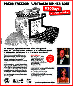 PRESS FREEDOM AUSTRALIA DINNER 2015  #30Days Australia’s new national security laws are part of a concerted campaign to control information.