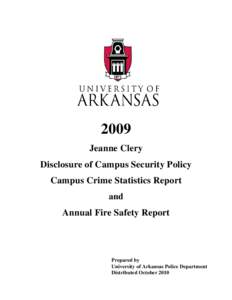 2009 Jeanne Clery Disclosure of Campus Security Policy Campus Crime Statistics Report and