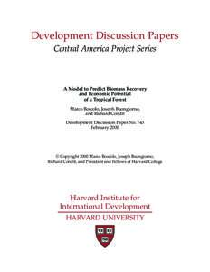 Development Discussion Papers Central America Project Series A Model to Predict Biomass Recovery and Economic Potential of a Tropical Forest