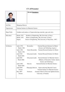 CV of Presenter Hiroaki Kumakura Job Title:  Managing Director