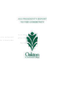 Oakton Community College / Cook County /  Illinois / Oakton-Skokie / Middle States Association of Colleges and Schools / Vocational education / Chicago metropolitan area / North Central Association of Colleges and Schools / Des Plaines /  Illinois