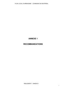 PLAN LOCAL D’URBANISME – COMMUNE DE MONTREAL  ANNEXE 1 RECOMMANDATIONS  REGLEMENT – ANNEXE 1