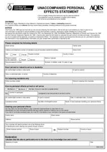 UNACCOMPANIED PERSONAL EFFECTS STATEMENT • This is a legally binding document and may be used as evidence. • This statement must be completed in English (block letters), with all errors and alterations to be initiall