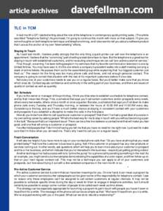 article archives  davefellman.com TLC in TCM In last month’s QP, I started writing about the role of the telephone in contemporary quick printing sales. (The article