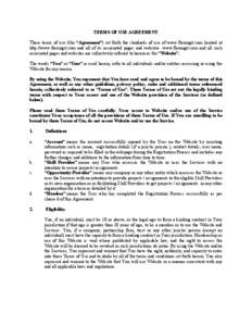 TERMS OF USE AGREEMENT These terms of use (this “Agreement”) set forth the standards of use of www.flexingit.com located at http://www.flexingit.com and all of its associated pages and websites. www.flexingit.com and