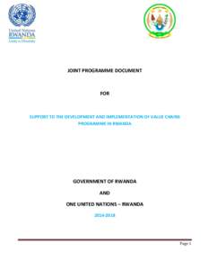 SUPPORT TO THE DEVELOPMENT AND IMPLEMENTATION OF VALUE CHAINS PROGRAMME IN RWANDA
