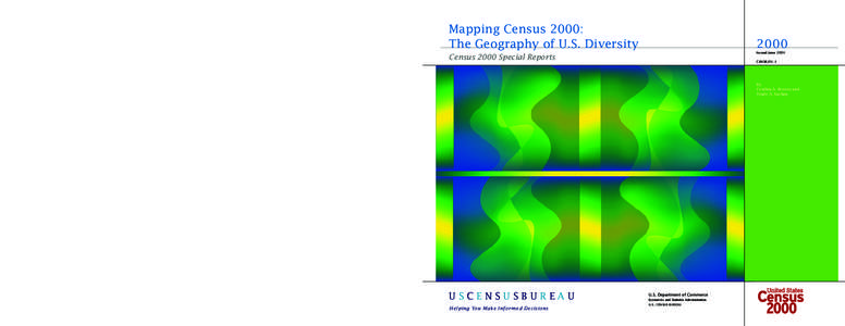 CENSRMapping Census 2000: The Geography of U.S. Diversity Mapping Census 2000: The Geography of U.S. Diversity