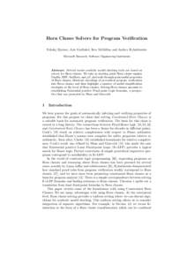 Horn Clause Solvers for Program Verification Nikolaj Bjørner, Arie Gurfinkel, Ken McMillan and Andrey Rybalchenko Microsoft Research, Software Engineering Institutute Abstract. Several recent symbolic model checking too