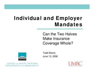 Individual and Employer Mandates