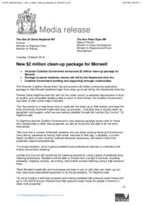 140318_Napthine-Ryan_-_New_2_million_clean-up_package_for_Morwell_v2.pdf  DOH[removed]Media release The Hon Dr Denis Napthine MP