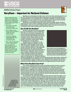 USGS Mineral Resources Program  Beryllium— Important for National Defense As part of a broad mission to  conduct research and provide