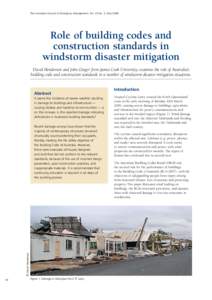 The Australian Journal of Emergency Management, Vol. 23 No. 2, May[removed]Role of building codes and construction standards in windstorm disaster mitigation David Henderson and John Ginger from James Cook University, exam