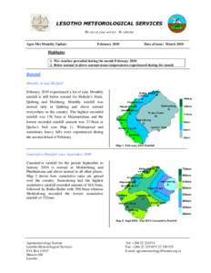 LESOTHO METEOROLOGICAL SERVICES We are at your service. Re sebelise Agro-Met Monthly Update:  February 2010