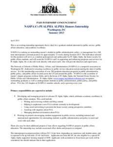                                         The Global Standard in Public Service Education       PAID INTERNSHIP ANNOUNCEMENT NASPAA’s PI ALPHA ALPHA Honors Internship Wa