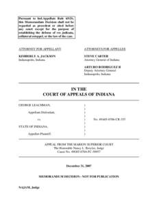 Pursuant to Ind.Appellate Rule 65(D), this Memorandum Decision shall not be regarded as precedent or cited before any court except for the purpose of establishing the defense of res judicata, collateral estoppel, or the 