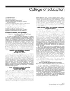 College of Education Administration Dean: Joseph F. Johnson Associate Dean: Nancy Farnan (Interim) Associate Dean for Faculty Development, Research, and Special Projects: