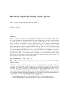 Disasters implied by equity index options∗ David Backus,† Mikhail Chernov,‡ and Ian Martin§ February 14, 2011  Abstract