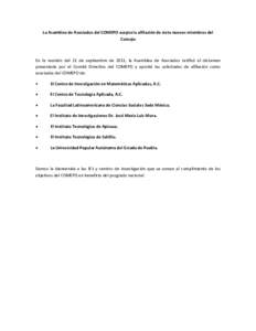 La Asamblea de Asociados del COMEPO acepta la afiliación de siete nuevos miembros del  Consejo    En  la  reunión  del  21  de  septiembre  de  2011,  la  Asamblea  de  Asociados  ratificó