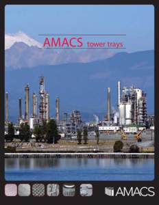 AMACS  tower trays AMACS Process Tower Internals