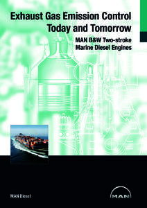 Exhaust Gas Emission Control Today and Tomorrow MAN B&W Two-stroke Marine Diesel Engines  MAN Diesel