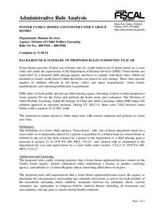 Administrative Rule Analysis FOSTER FAMILY HOMES AND FOSTER FAMILY GROUP HOMES Mary Ann Cleary, Director Phone: ([removed]