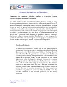 Research by Students and Residents    Guidelines  for  Deciding  Whether  Studies  at  Kingston  General  Hospital Require Research Procedures    