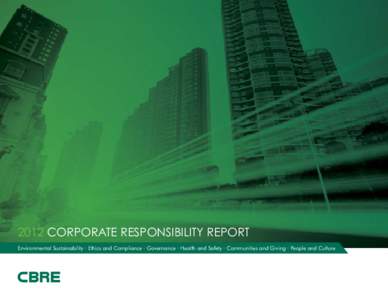 2012 Corporate Responsibility Report Environmental Sustainability ∙ Ethics and Compliance ∙ Governance ∙ Health and Safety ∙ Communities and Giving ∙ People and Culture Stakeholder Letter  Stakeholder Letter
