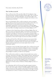 Right Livelihood Award / Law / Human rights / International Commission of Jurists / International human rights law / International Criminal Tribunal for the former Yugoslavia / Office of the United Nations High Commissioner for Human Rights / Theo van Boven / Ethics / United Nations