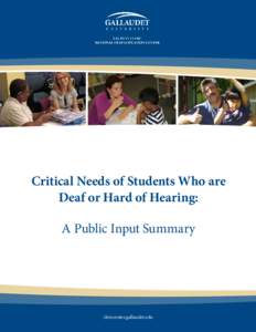 Critical Needs of Students Who are Deaf or Hard of Hearing: A Public Input Summary Cum zzrit dolorper illamet, conummy