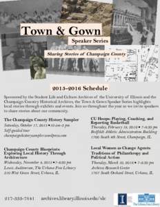 Town & Gown  Speaker Series Sharing Stories of Champaign County