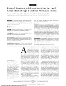 ARTICLE  Parental Reactions to Information About Increased Genetic Risk of Type 1 Diabetes Mellitus in Infants Paula Simonen, PhLic; Tapio Korhonen, PhD; Tuula Simell, MPH, PhD; Pa¨ivi Keskinen, MD, PhD; Maarit Ka¨rkka