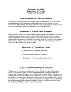 Strategic Plan, 2006 Department of Physics Texas Tech University