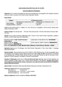 Auto Ancillary Show 2014, Pune, Oct[removed], 2014 Terms & Conditions for Participation Application form can also be downloaded from http://www.autoancillaryshow.com/images/form.pdf. Applications should be printed and mai