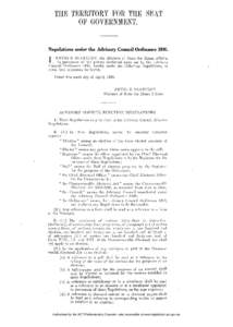 THE TERRITORY FOR THE SEAT OF GOVERNMENT. Regulations under the Advisory Council Ordinance[removed]T A R T H U R B L A K E L E Y , the Minister of State for Home Affairs, *• , in pursuance of the powers conferred upon me