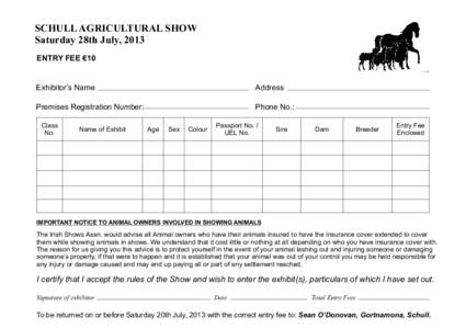 SCHULL AGRICULTURAL SHOW Saturday 28th July, 2013 ENTRY FEE €10