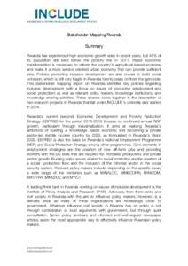 Stakeholder Mapping Rwanda Summary Rwanda has experienced high economic growth rates in recent years, but 45% of its population still lived below the poverty line inRapid economic transformation is necessary to re