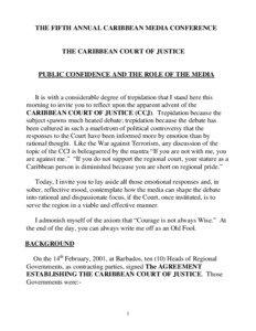 THE FIFTH ANNUAL CARIBBEAN MEDIA CONFERENCE  THE CARIBBEAN COURT OF JUSTICE