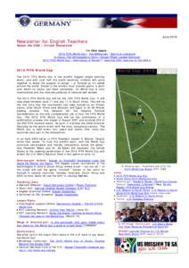 June[removed]Newsletter for English Teachers About the USA – Virtual Classroom In this issue: 2010 FIFA World Cup | The Millennials | Sports in Literature