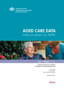 AGED CARE DATA statistical analysis by ABARE abare  e Report