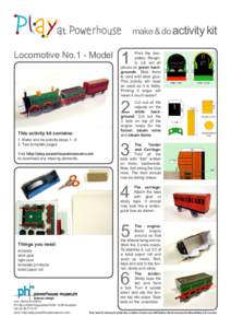 make & do activity kit Locomotive No.1 - Model 1  Print the templates. Roughly cut out all