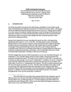 Public	Participation	Summary	 Dawn	Mining	Alternate	Feed	Amendment	Request	 Energy	Fuels	Resources	(USA)	Inc.	(Energy	Fuels) (Utah	Radioactive	Material	License	UT1900479)	 White	Mesa	Uranium	Mill	 San	Juan	County,	Utah